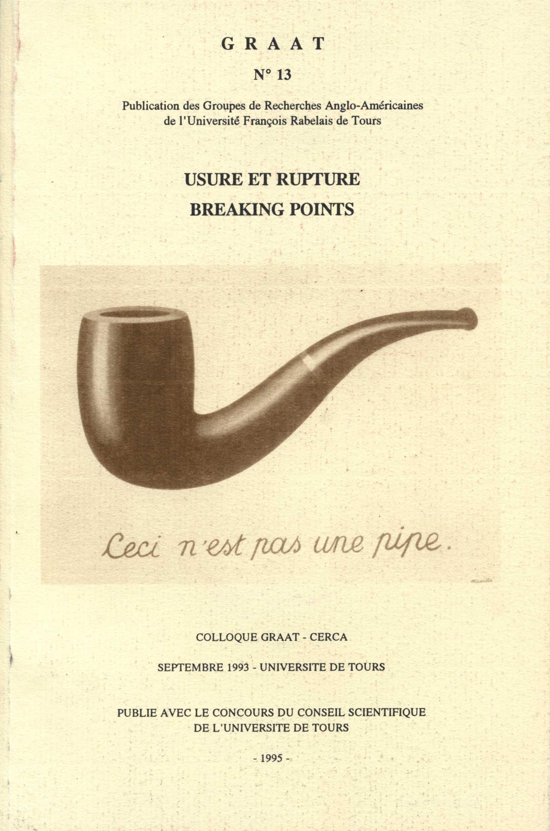 GRAAT #13 Usure et rupture / breaking points