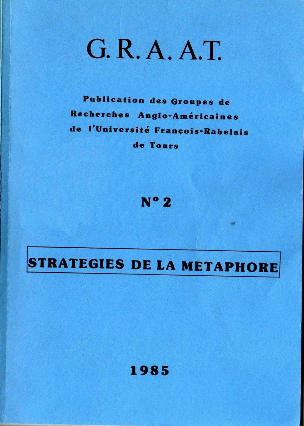 GRAAT #2 1985 Strategies of Metaphor (excerpts) 